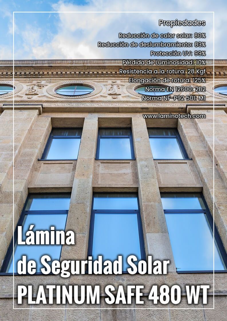 lamina de seguridad solar Platinum Safe 480 WT lamina antifragmentos solar Platinum Safe 480 WT